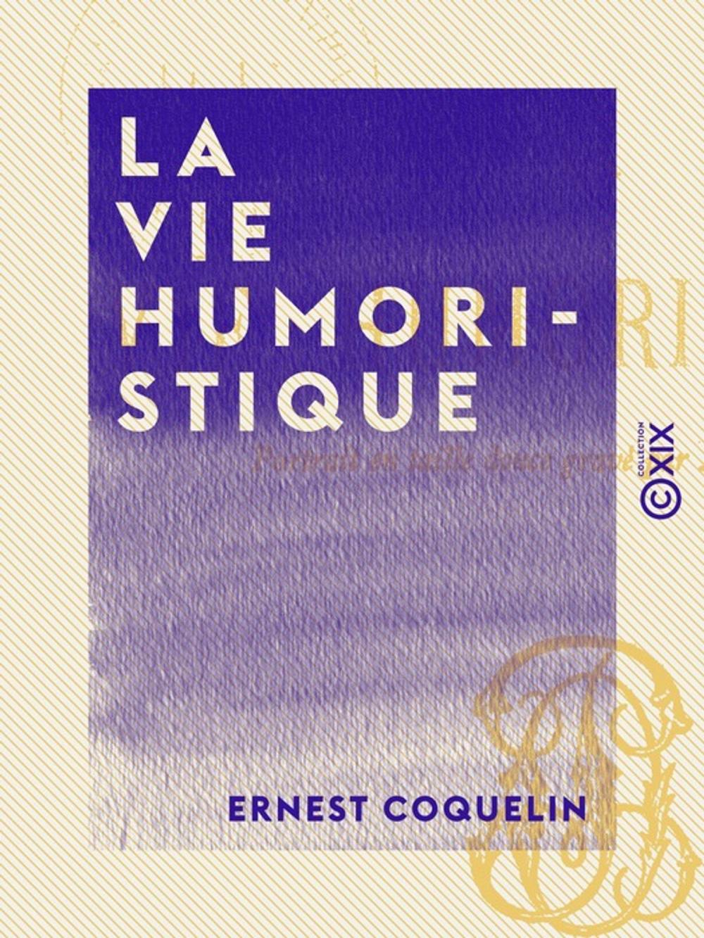 Big bigCover of La Vie humoristique