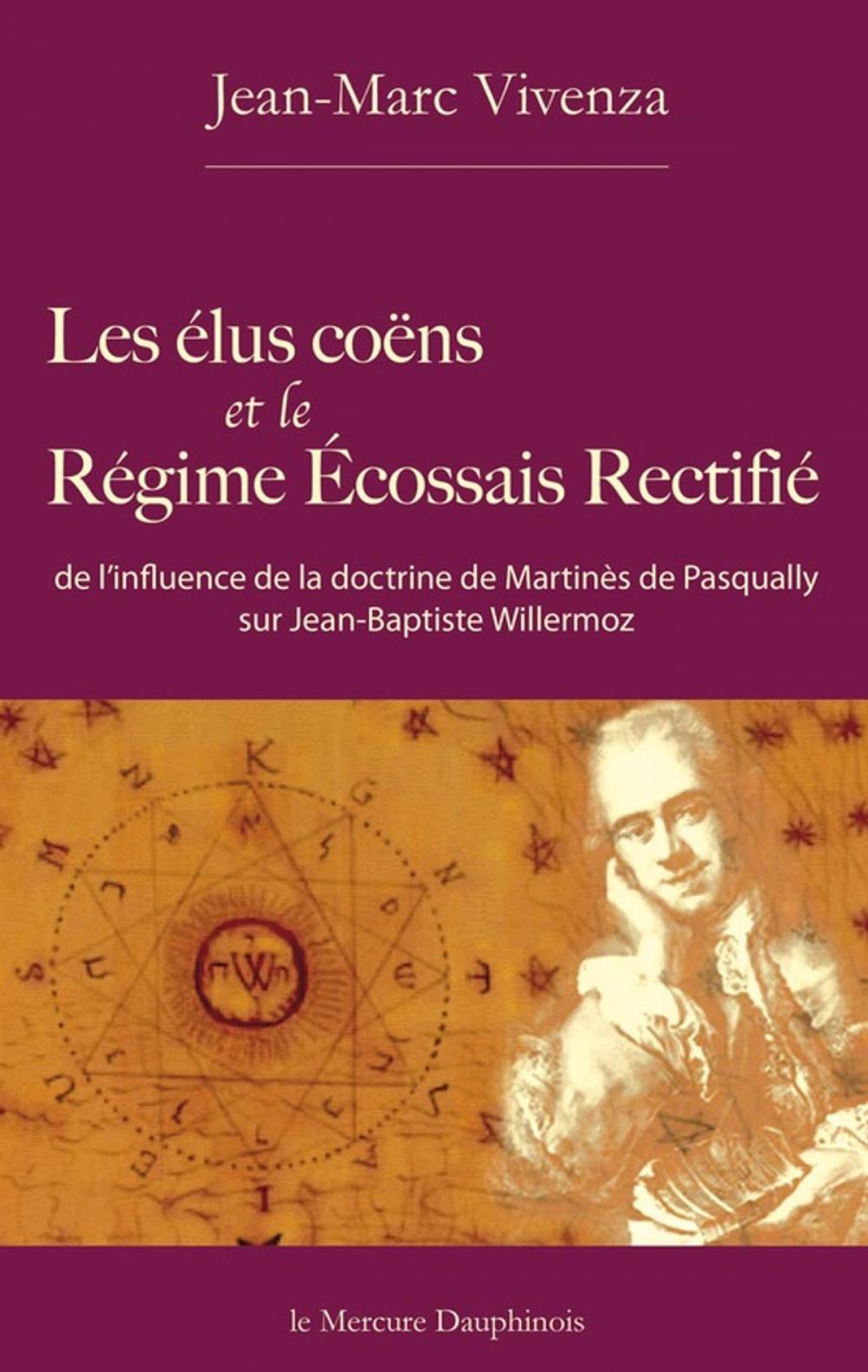 Big bigCover of Les élus coëns et le Régime Ecossais Rectifié