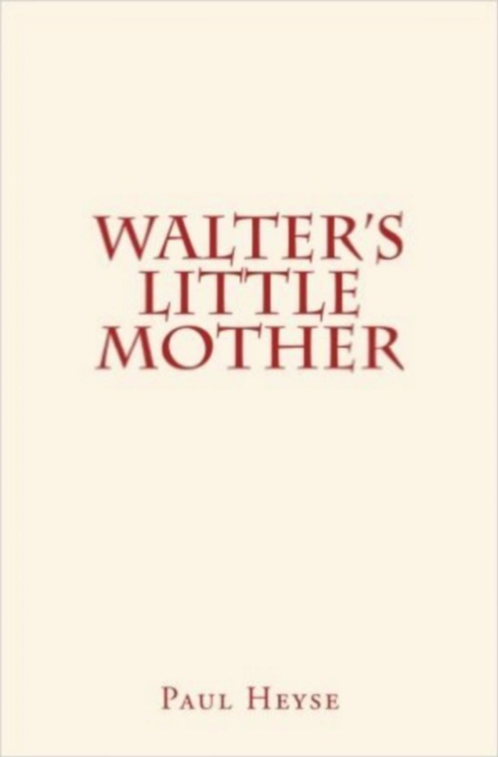 Big bigCover of Walter's Little Mother