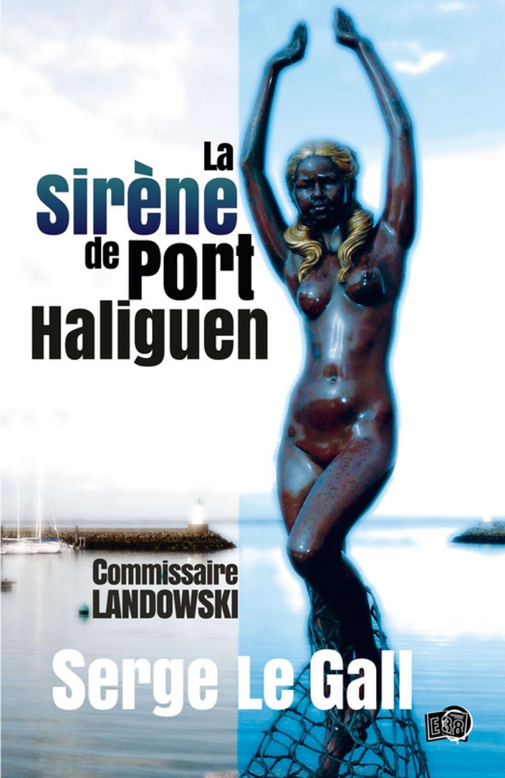 Big bigCover of La sirène de Port-Haliguen