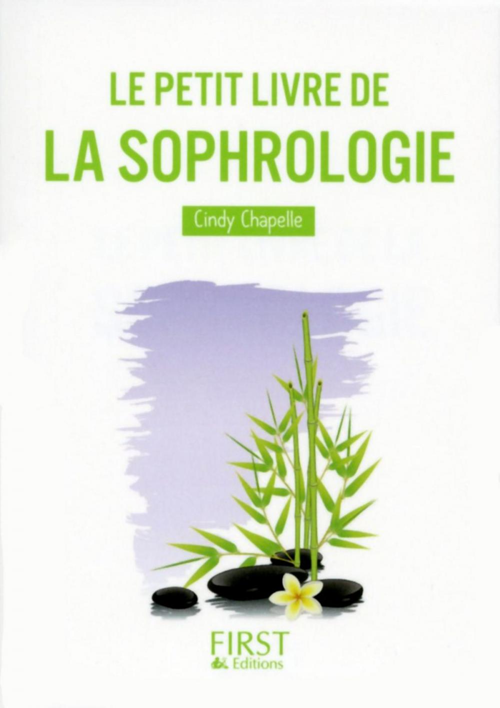 Big bigCover of Le Petit Livre de la Sophrologie