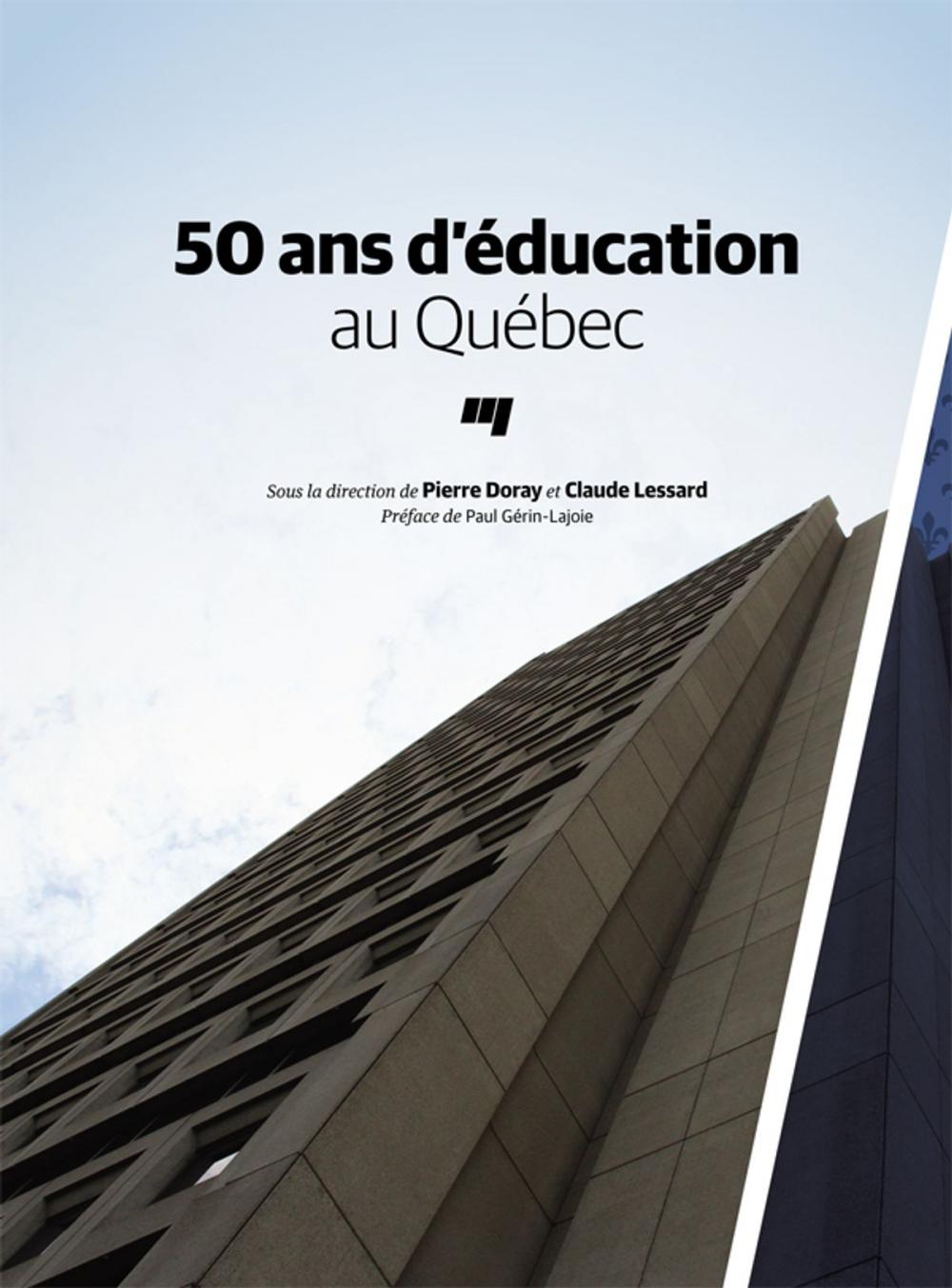 Big bigCover of 50 ans d'éducation au Québec