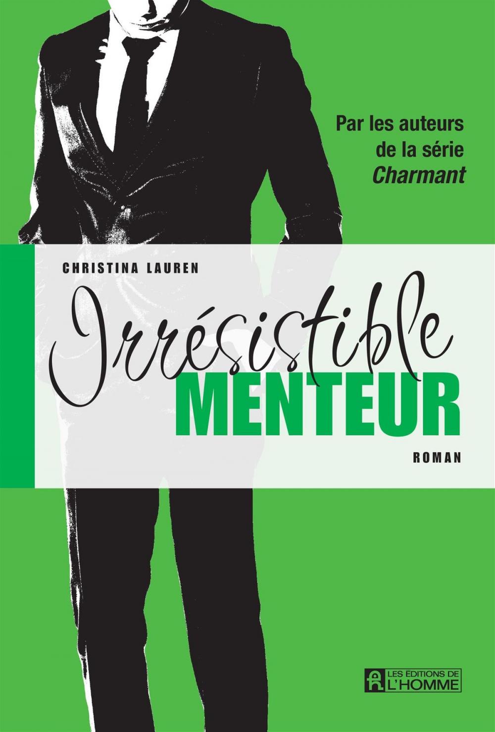 Big bigCover of Irrésistible menteur