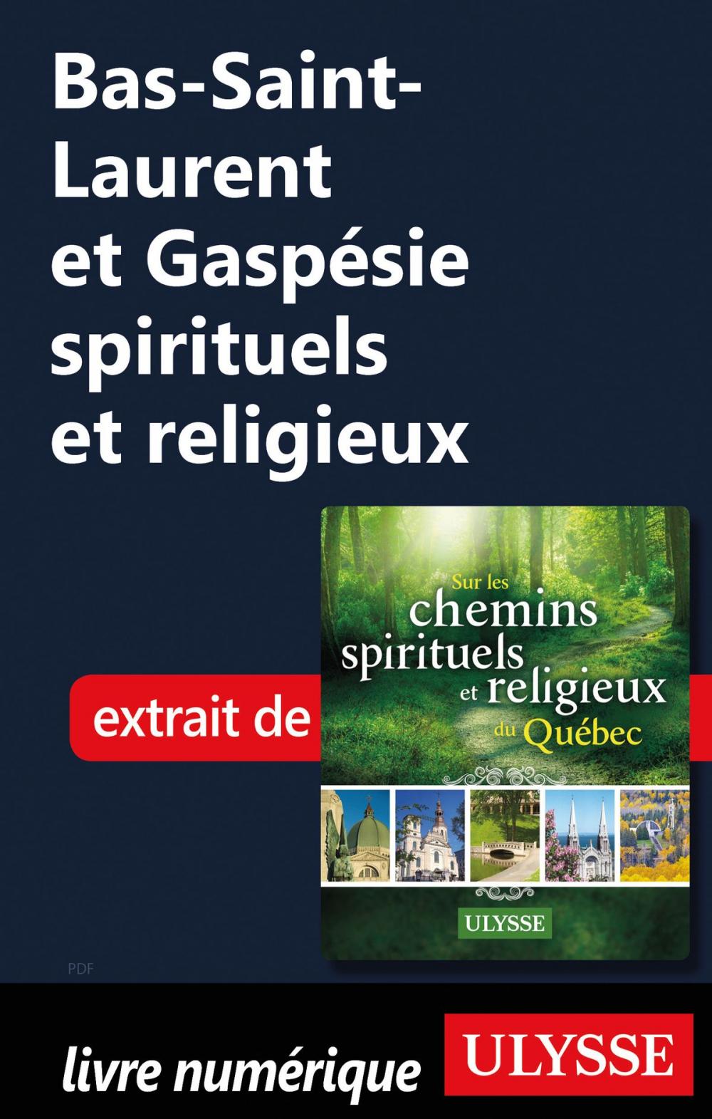 Big bigCover of Bas-Saint-Laurent et Gaspésie spirituels et religieux