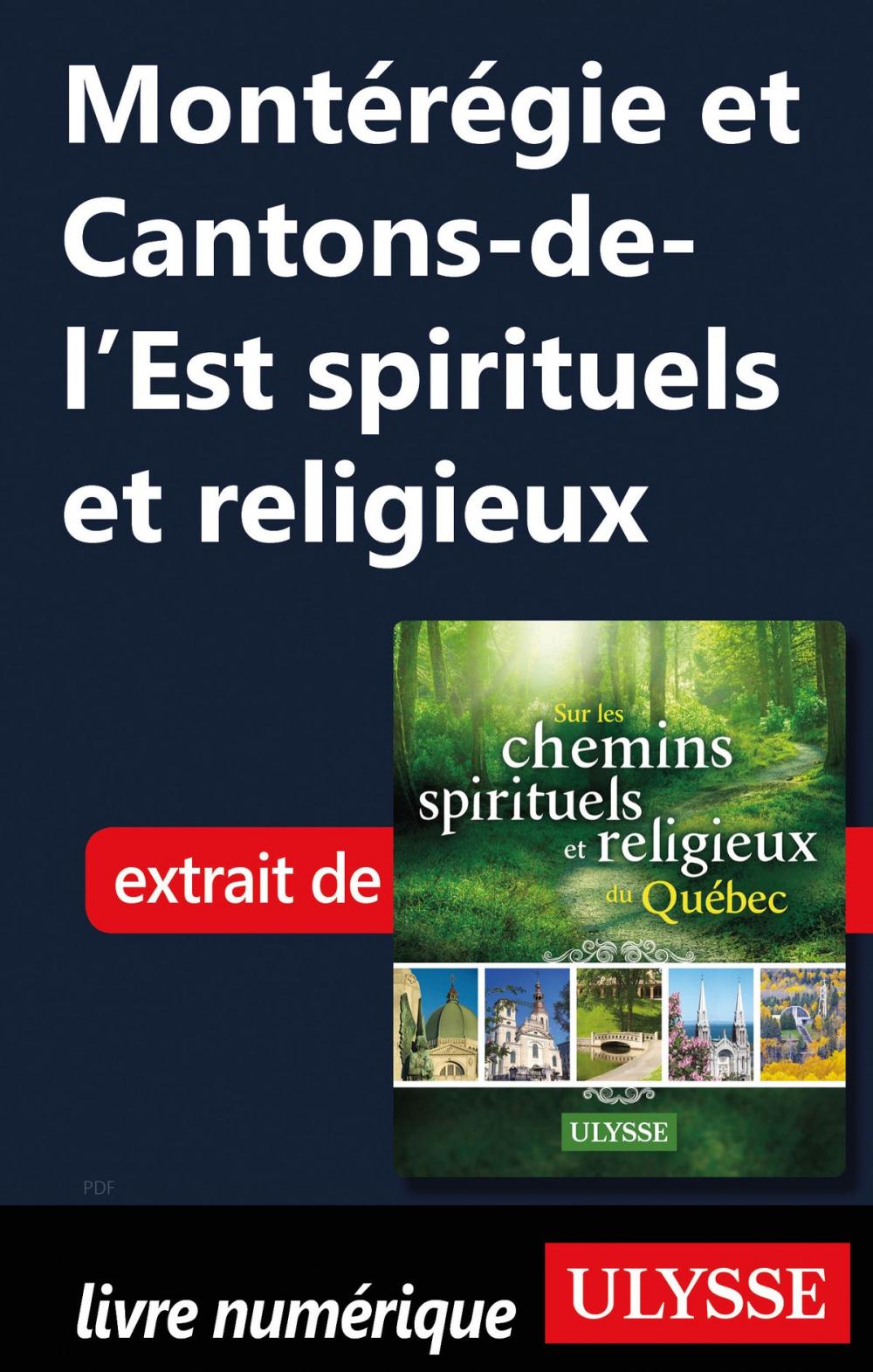 Big bigCover of Montérégie et Cantons-de-l’Est spirituels et religieux