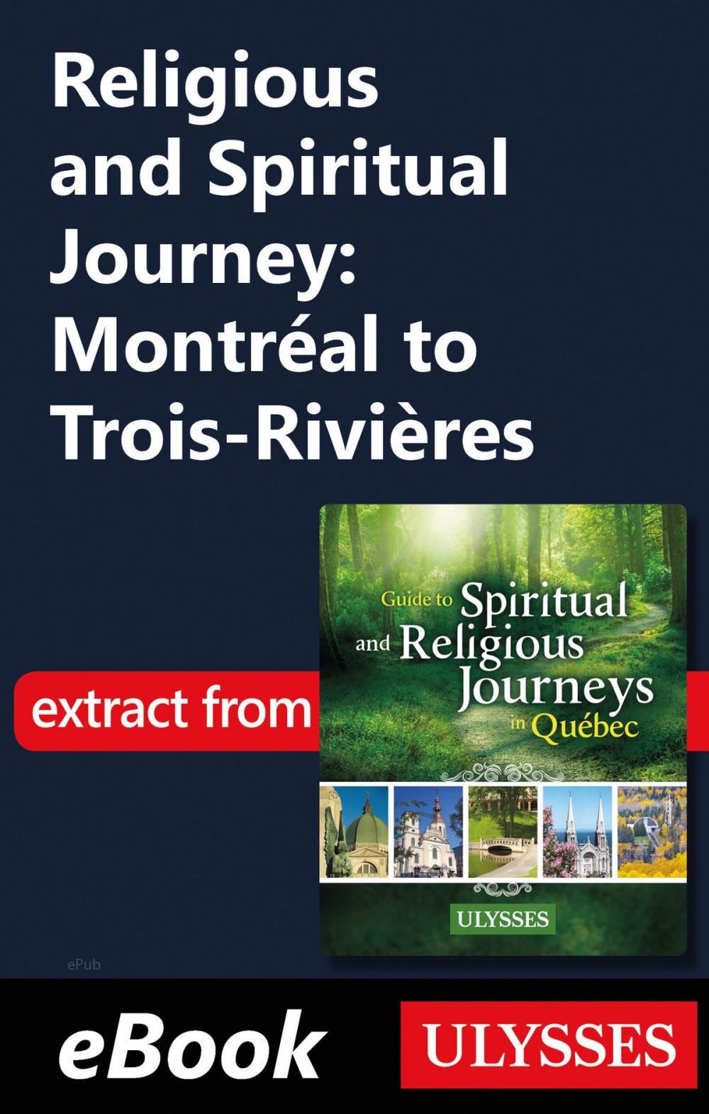 Big bigCover of Religious and Spiritual Journey: Montréal to Trois-Rivières