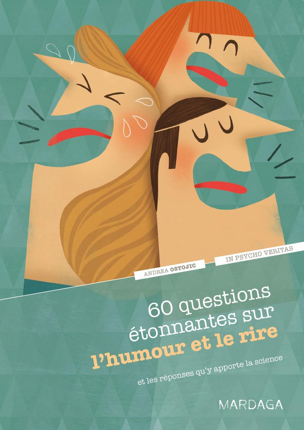 Big bigCover of 60 questions étonnantes sur l’humour et le rire et les réponses qu'y apporte la science