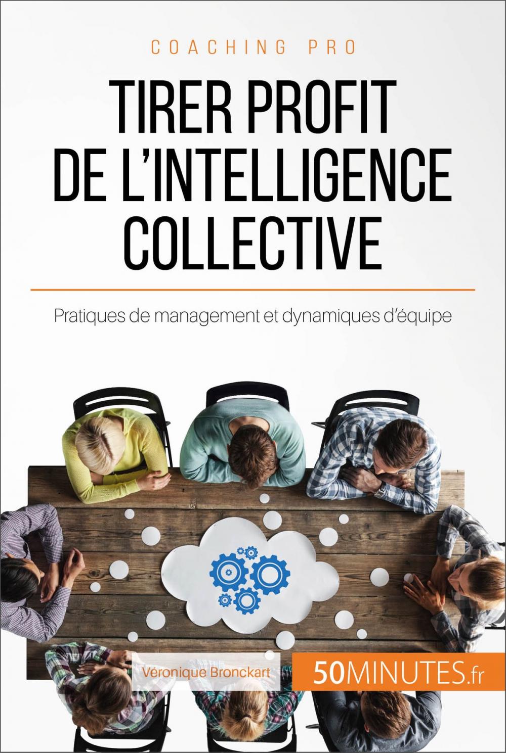 Big bigCover of Tirer profit de l'intelligence collective