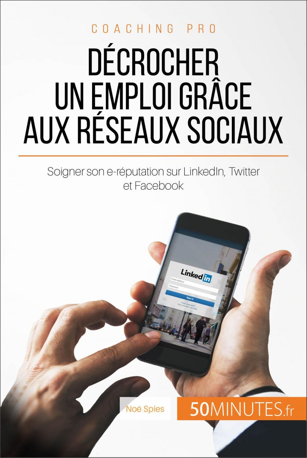 Big bigCover of Décrocher un emploi grâce aux réseaux sociaux