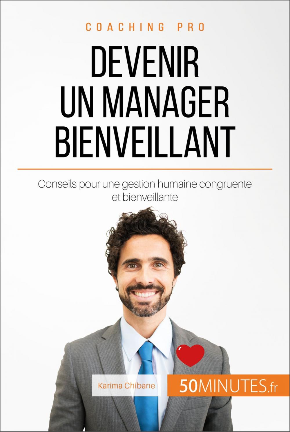 Big bigCover of Devenir un manager bienveillant