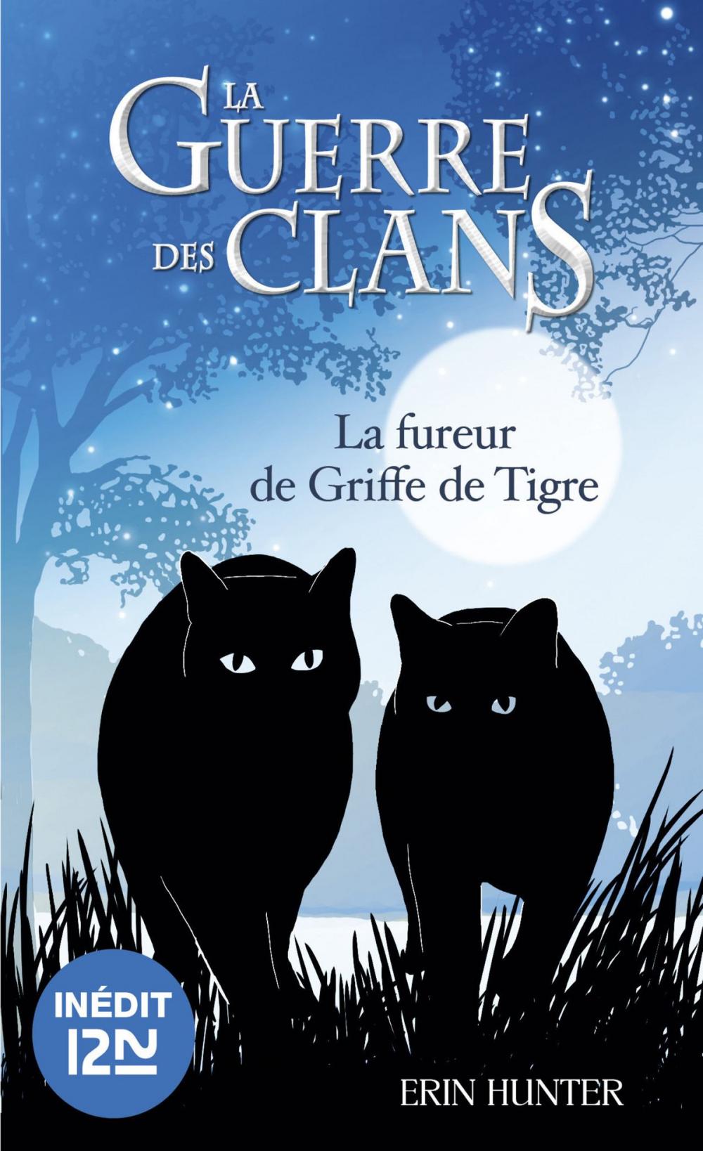 Big bigCover of La guerre des Clans : La fureur de Griffe de Tigre