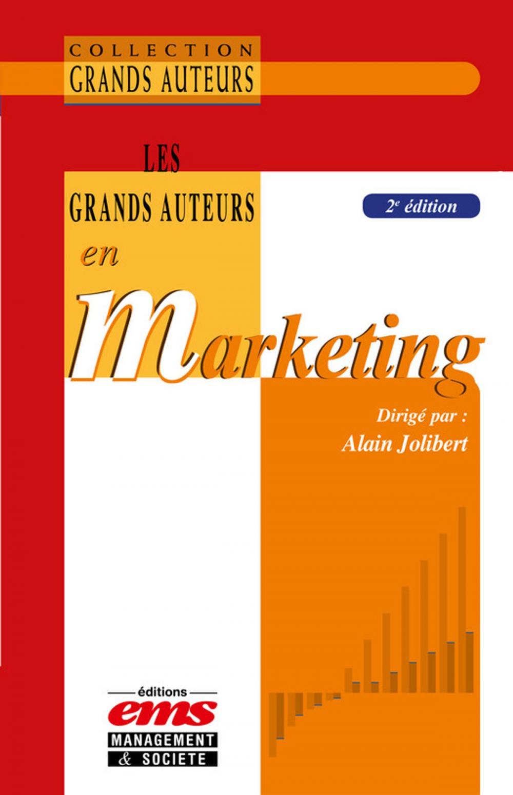 Big bigCover of Les grands auteurs en marketing - 2ème édition