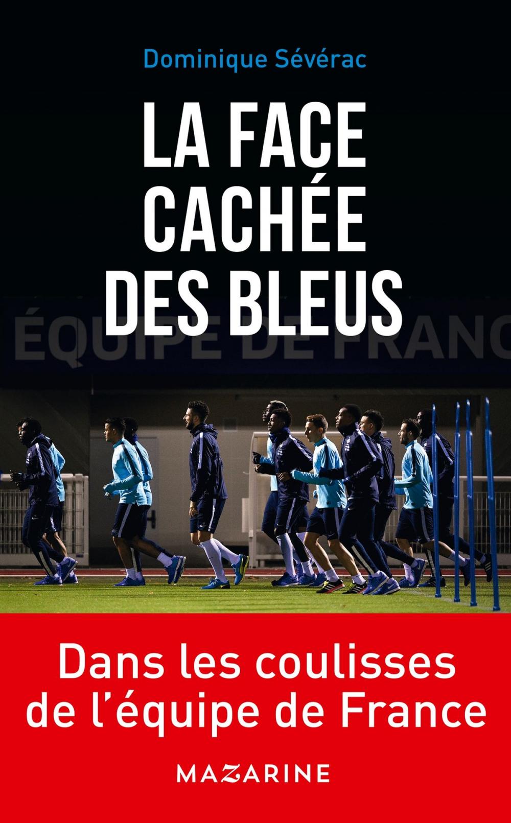 Big bigCover of La face cachée des Bleus