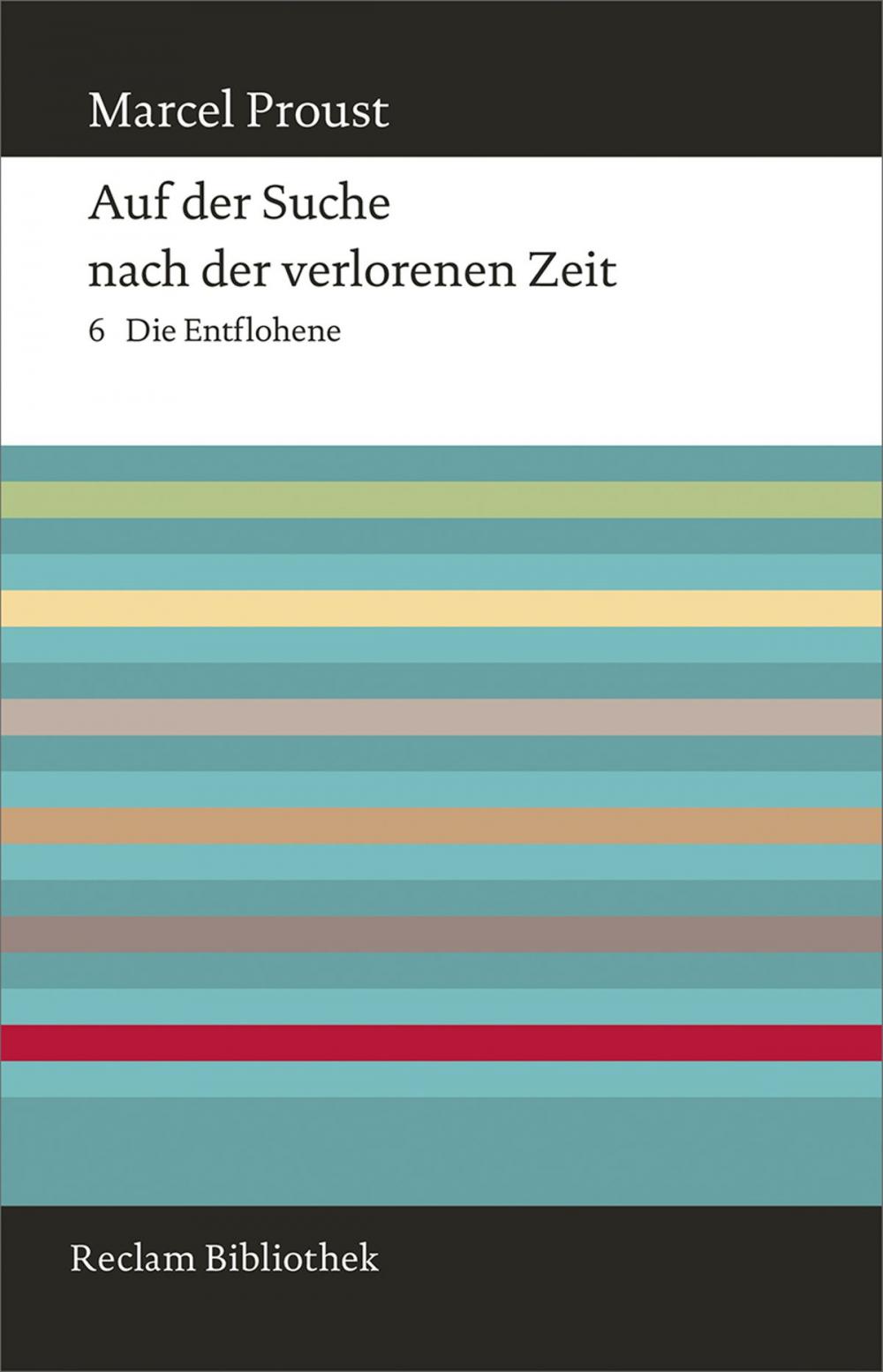 Big bigCover of Auf der Suche nach der verlorenen Zeit. Band 6: Die Entflohene