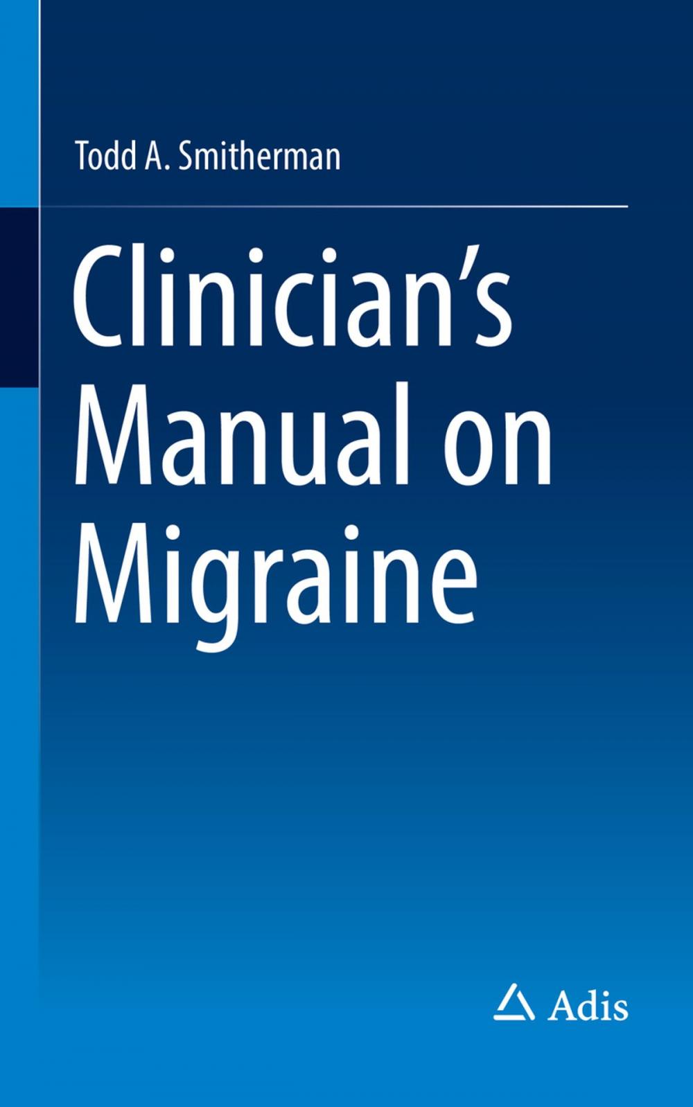 Big bigCover of Clinician's Manual on Migraine