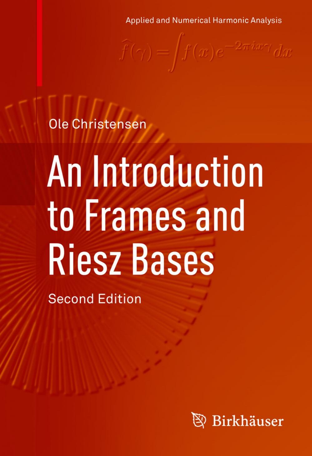 Big bigCover of An Introduction to Frames and Riesz Bases