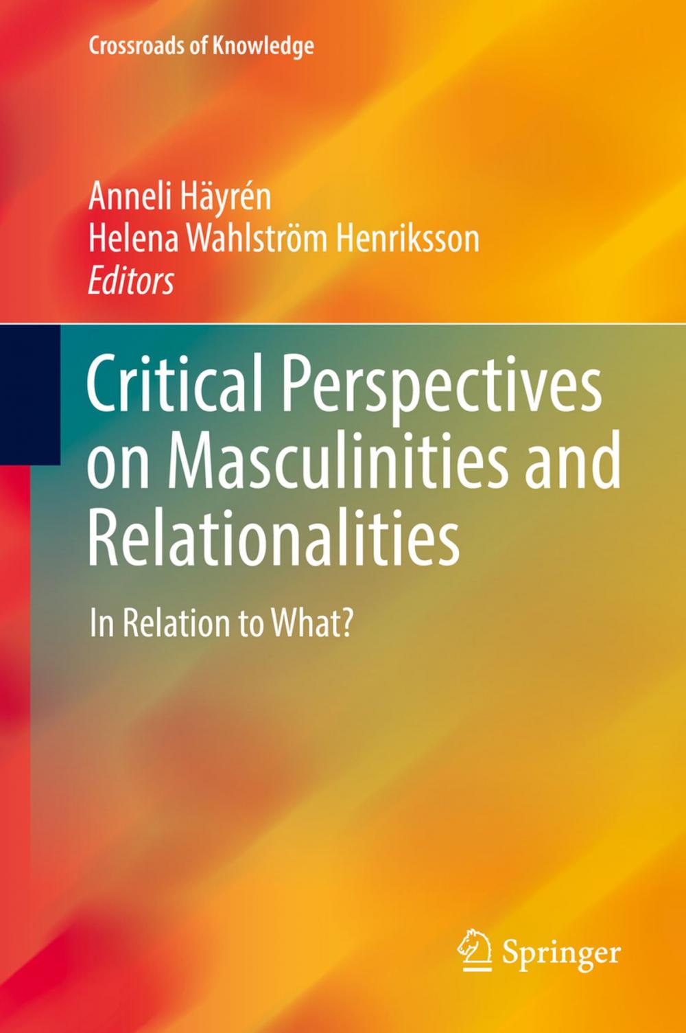 Big bigCover of Critical Perspectives on Masculinities and Relationalities