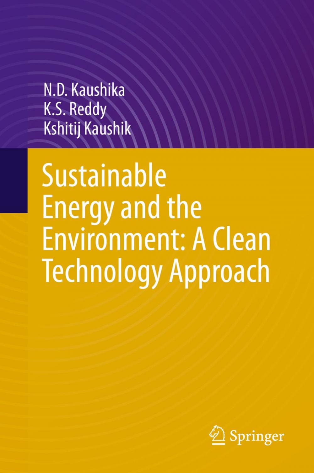 Big bigCover of Sustainable Energy and the Environment: A Clean Technology Approach