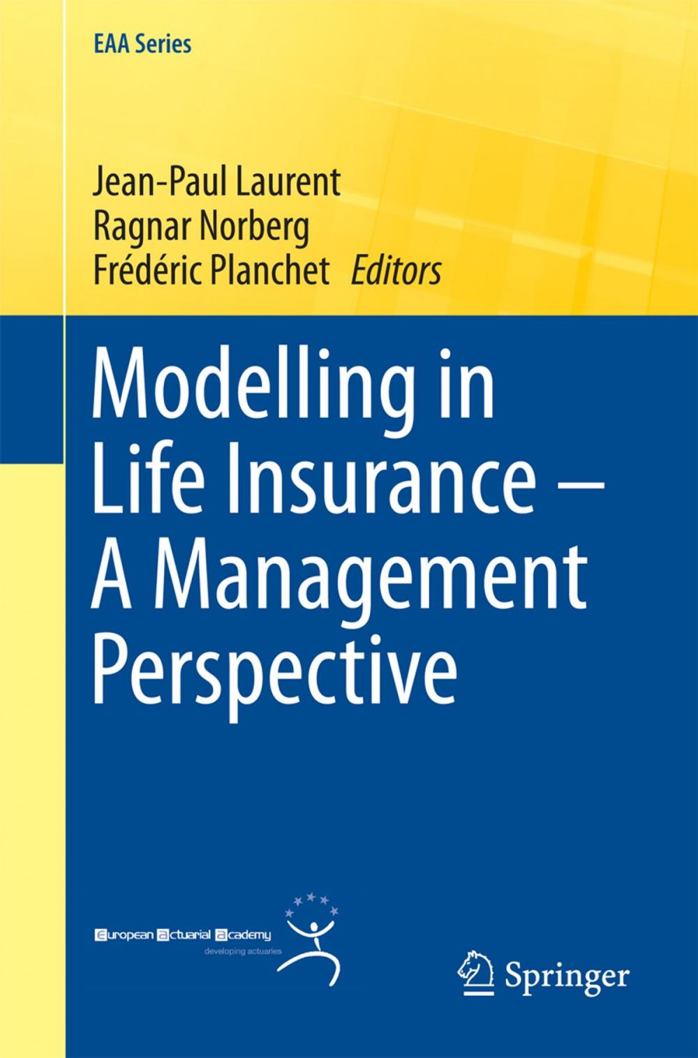 Big bigCover of Modelling in Life Insurance – A Management Perspective