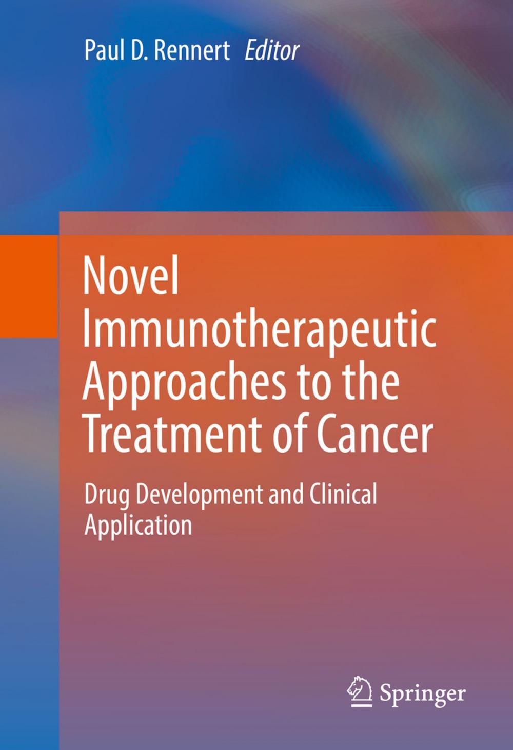 Big bigCover of Novel Immunotherapeutic Approaches to the Treatment of Cancer