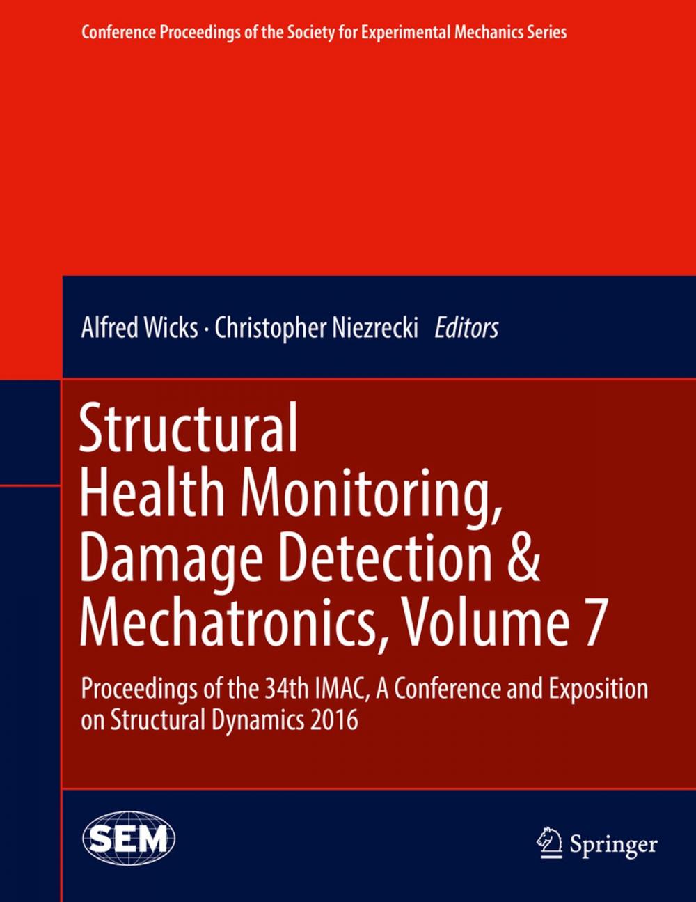 Big bigCover of Structural Health Monitoring, Damage Detection & Mechatronics, Volume 7