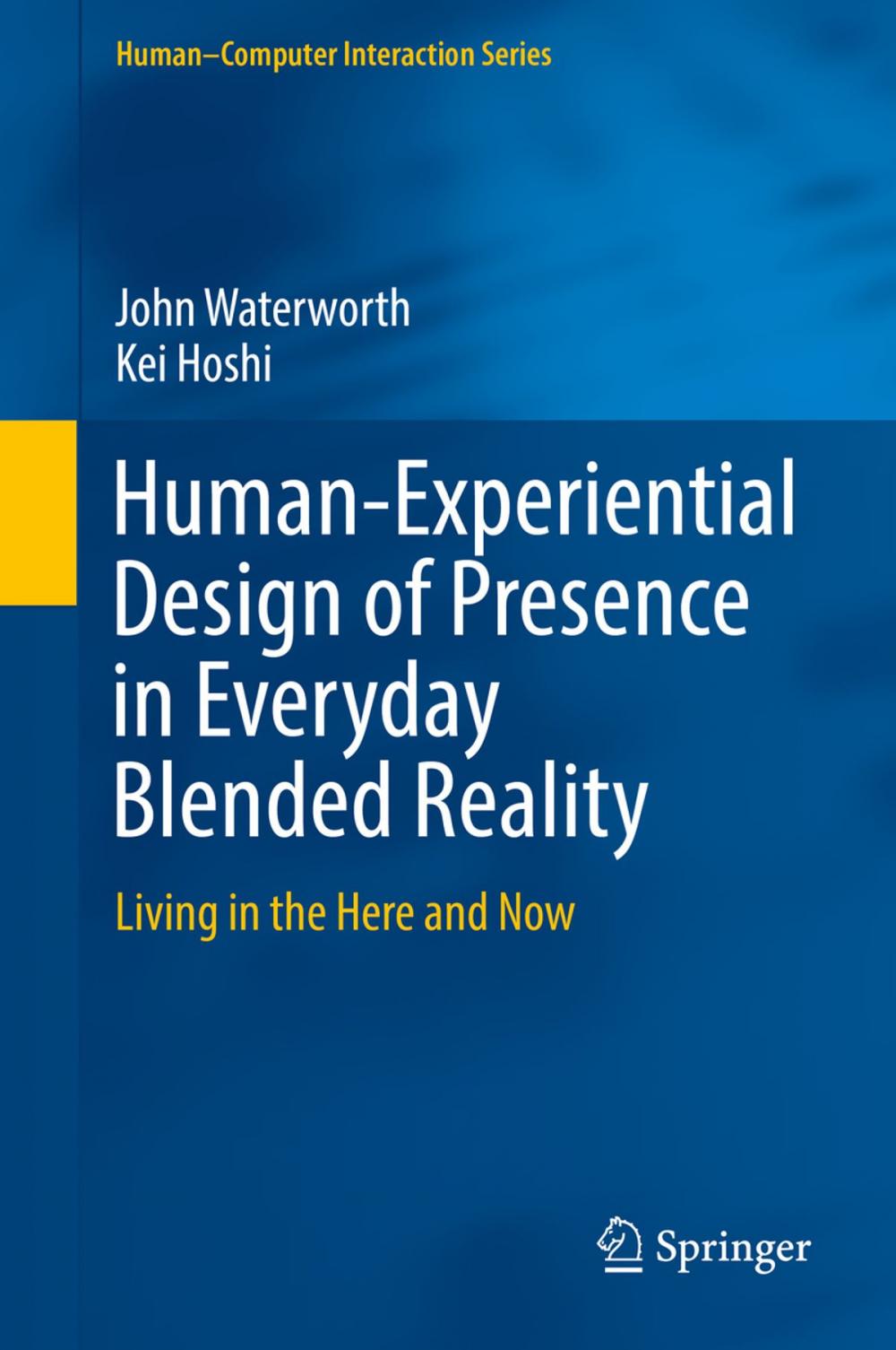 Big bigCover of Human-Experiential Design of Presence in Everyday Blended Reality