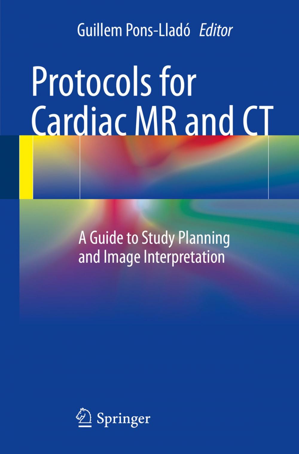 Big bigCover of Protocols for Cardiac MR and CT