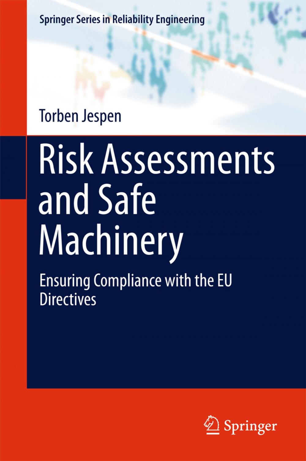 Big bigCover of Risk Assessments and Safe Machinery