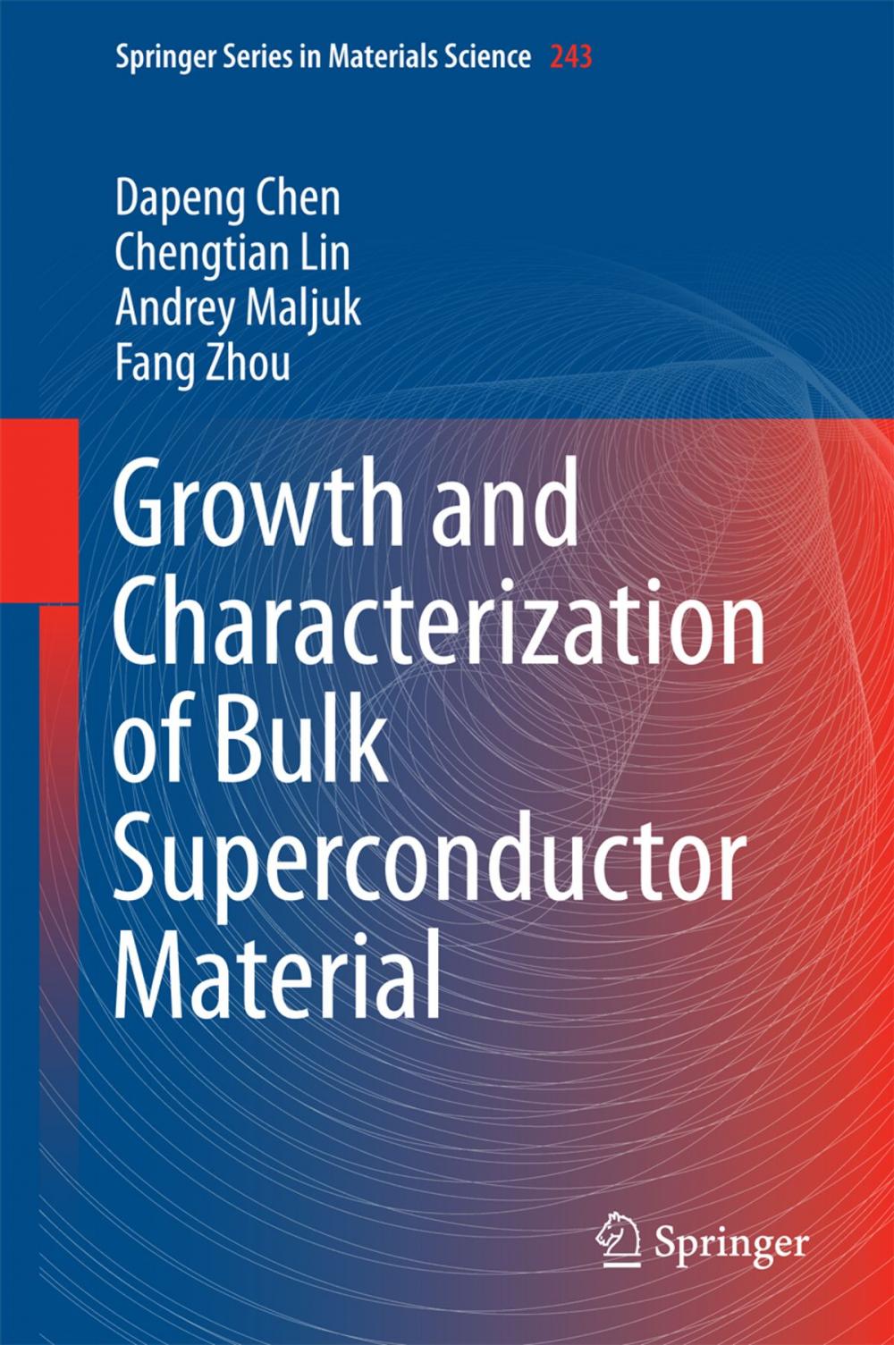 Big bigCover of Growth and Characterization of Bulk Superconductor Material