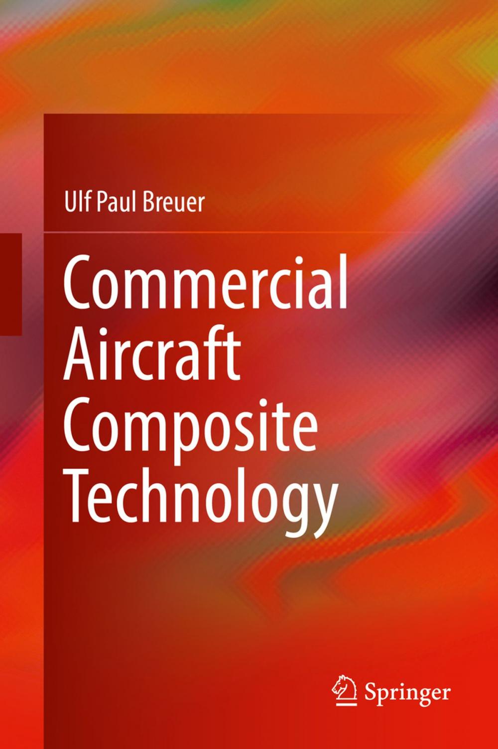 Big bigCover of Commercial Aircraft Composite Technology