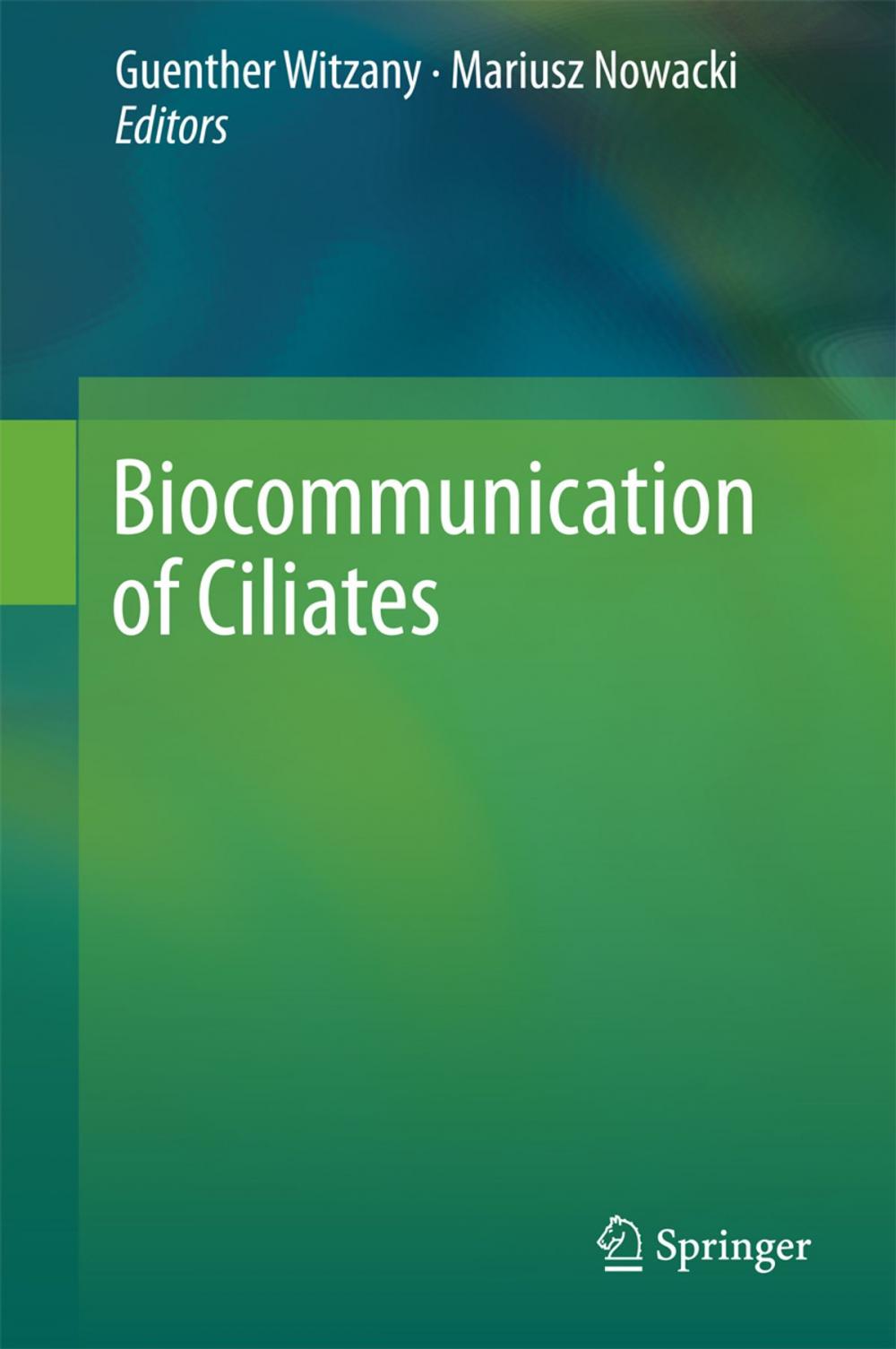 Big bigCover of Biocommunication of Ciliates