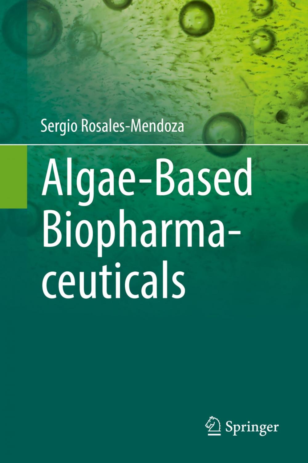 Big bigCover of Algae-Based Biopharmaceuticals