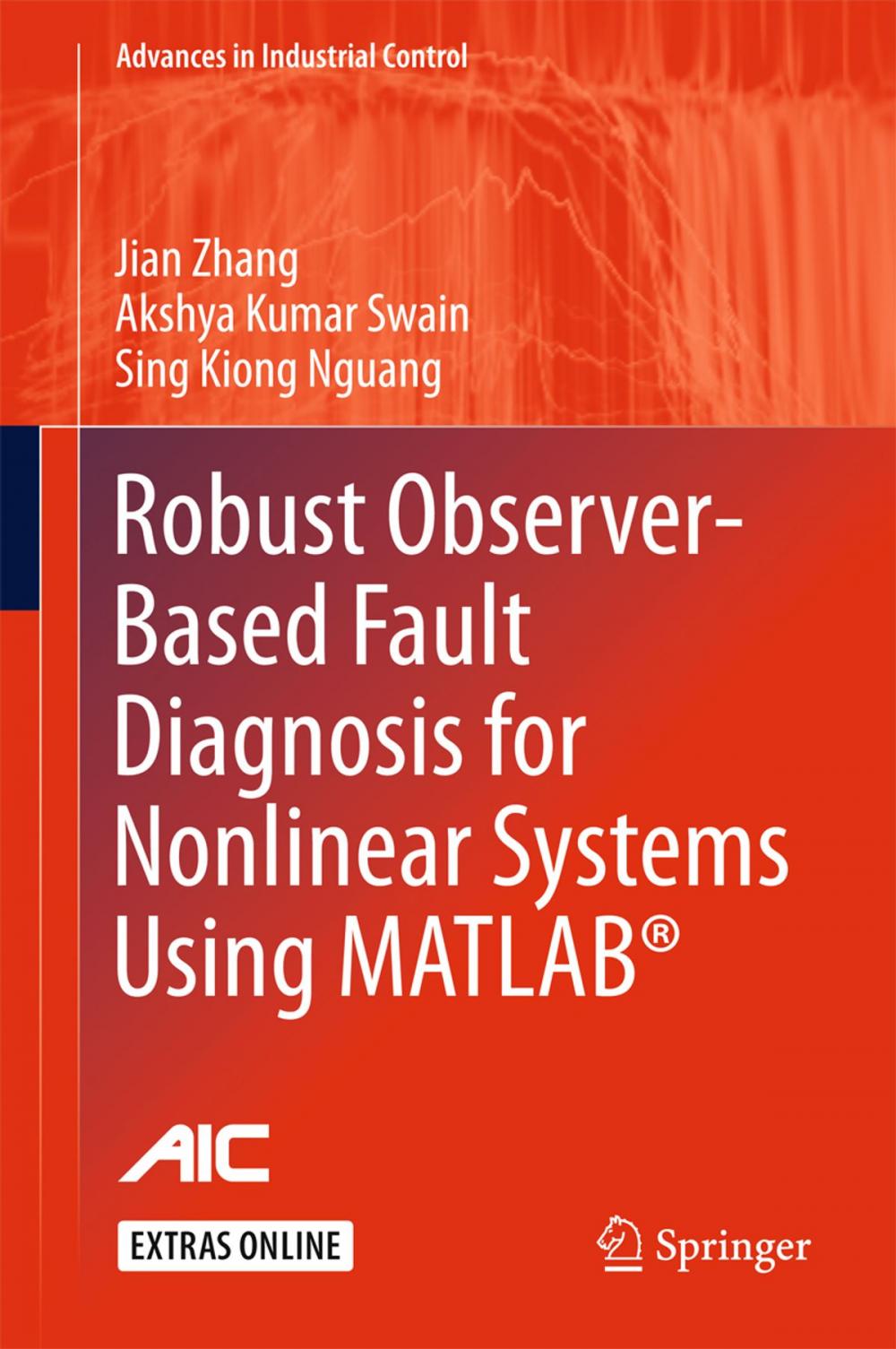 Big bigCover of Robust Observer-Based Fault Diagnosis for Nonlinear Systems Using MATLAB®