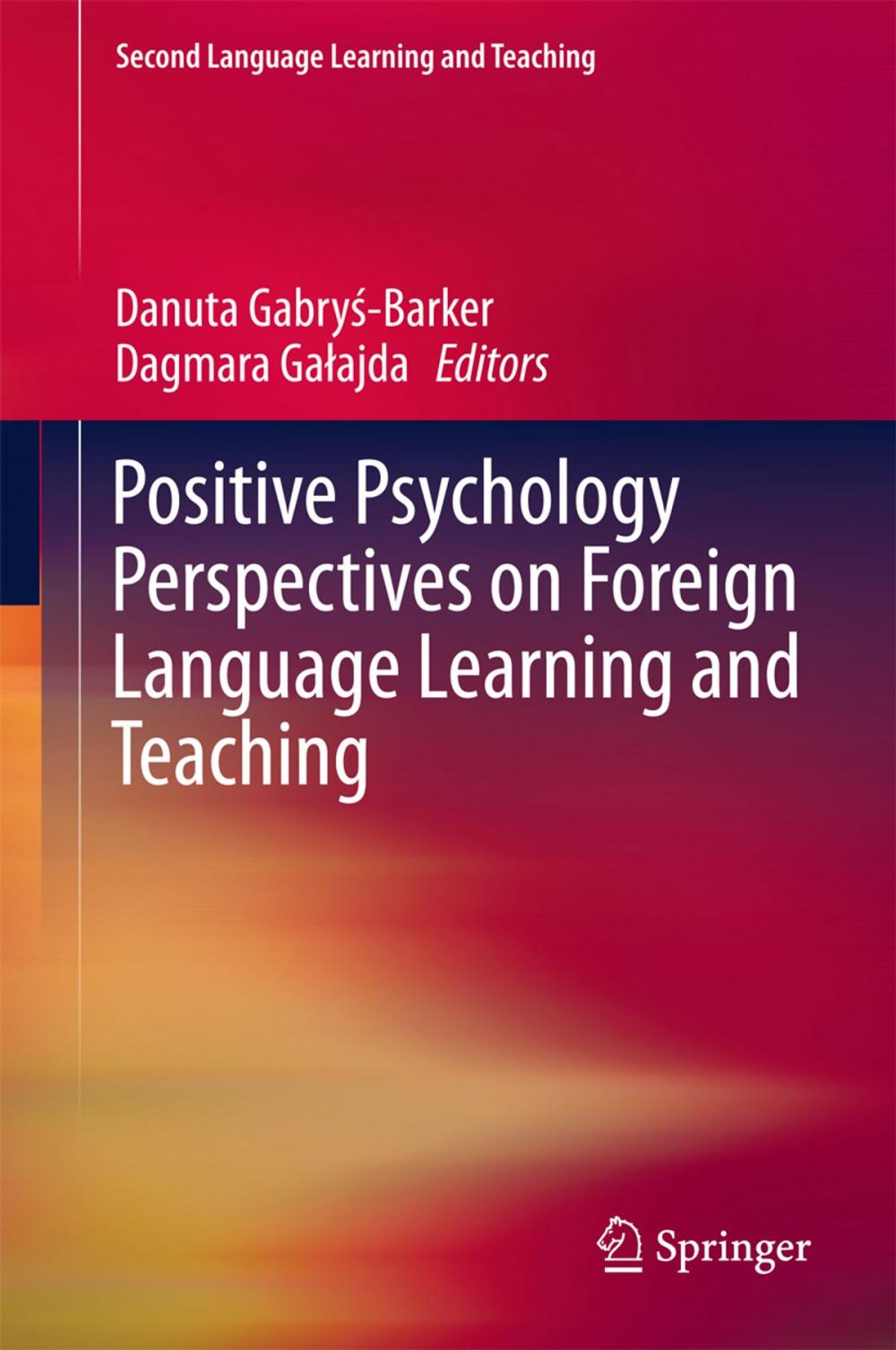 Big bigCover of Positive Psychology Perspectives on Foreign Language Learning and Teaching