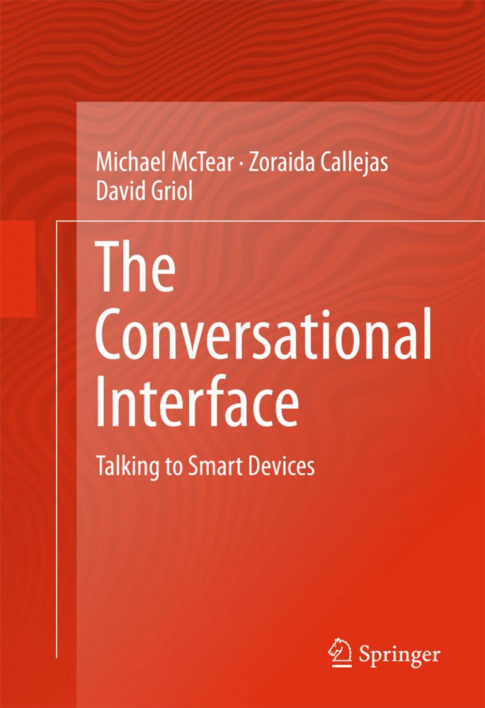 Big bigCover of The Conversational Interface