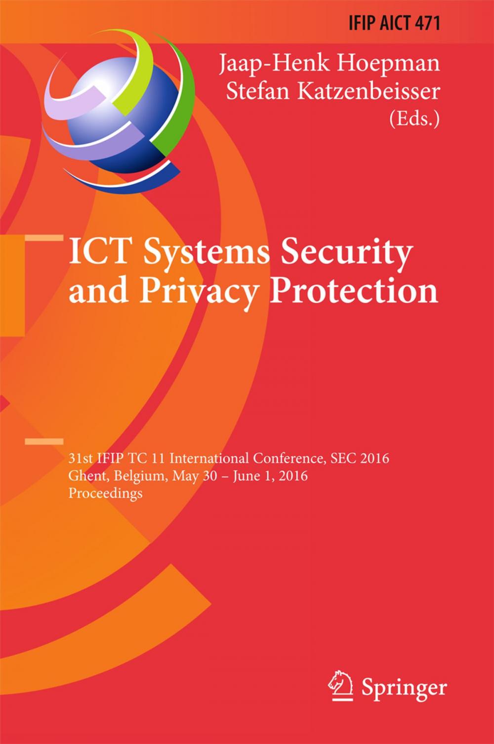 Big bigCover of ICT Systems Security and Privacy Protection