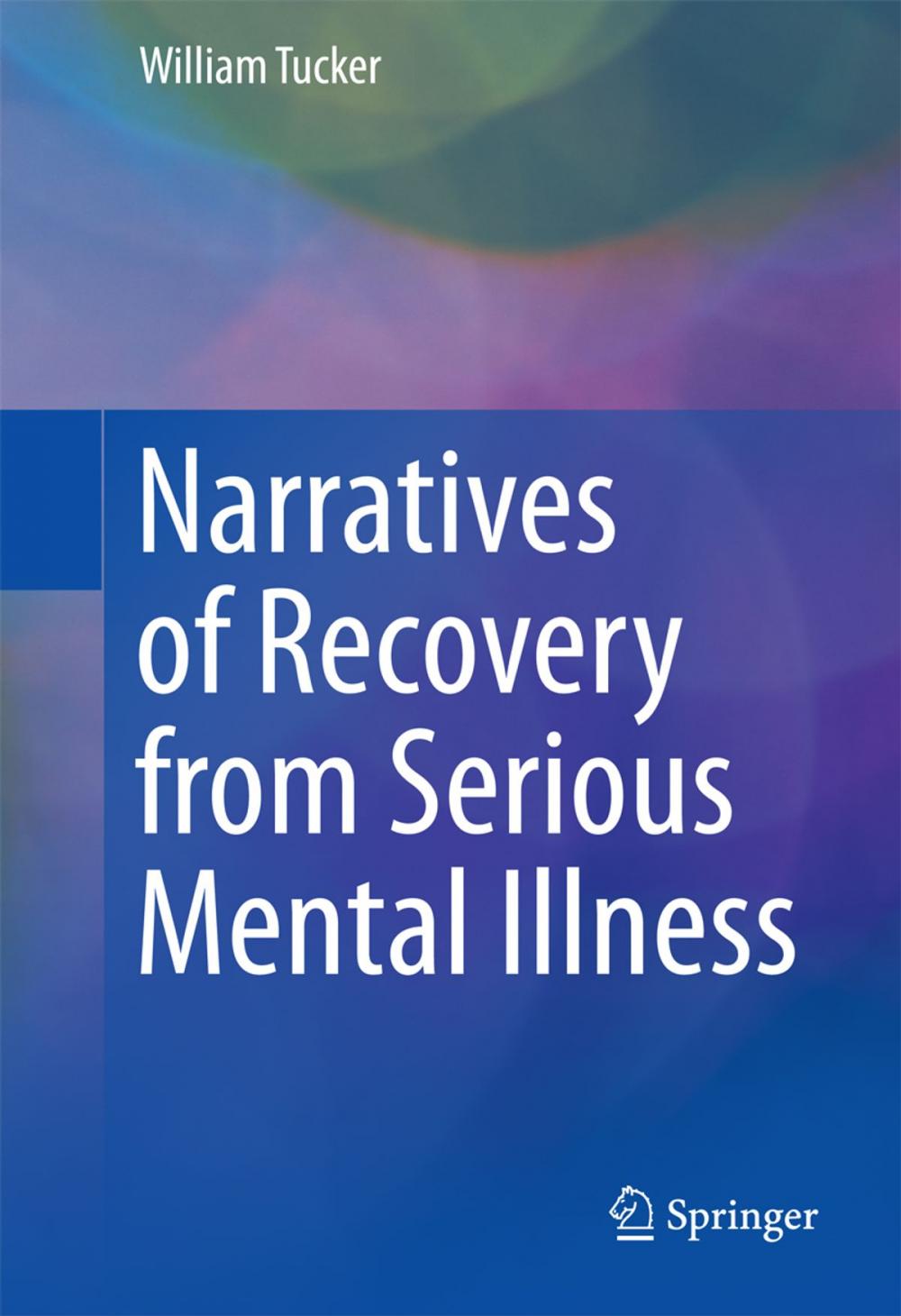 Big bigCover of Narratives of Recovery from Serious Mental Illness
