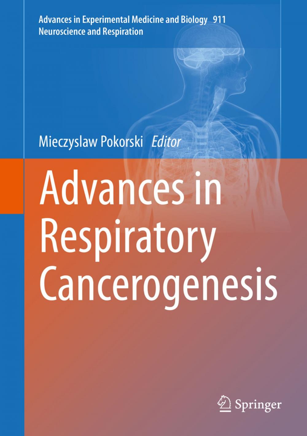 Big bigCover of Advances in Respiratory Cancerogenesis