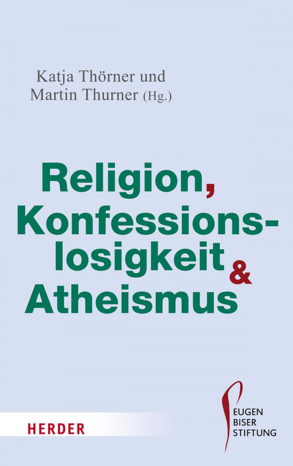 Big bigCover of Religion, Konfessionslosigkeit und Atheismus