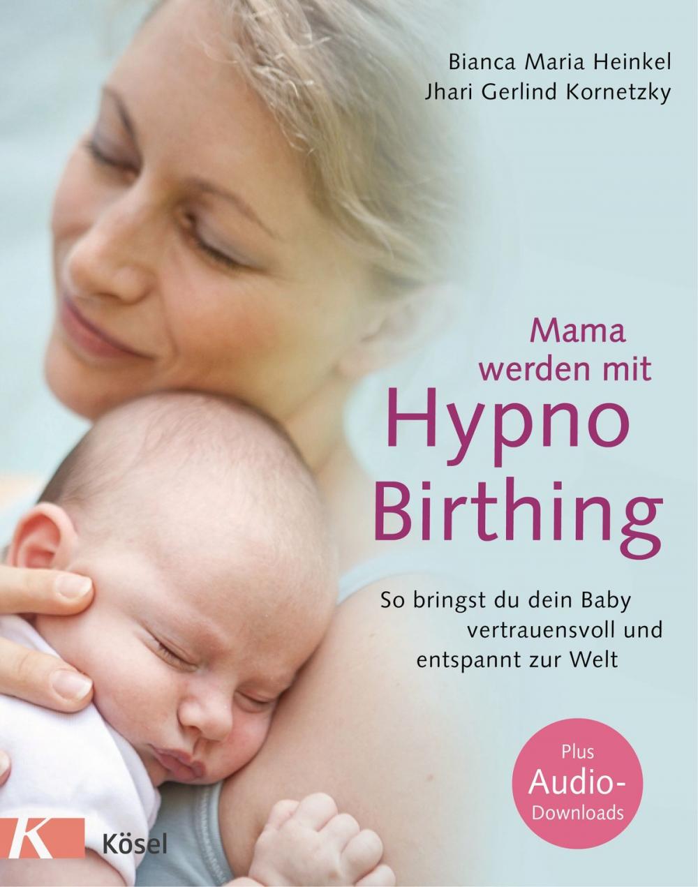 Big bigCover of Mama werden mit Hypnobirthing