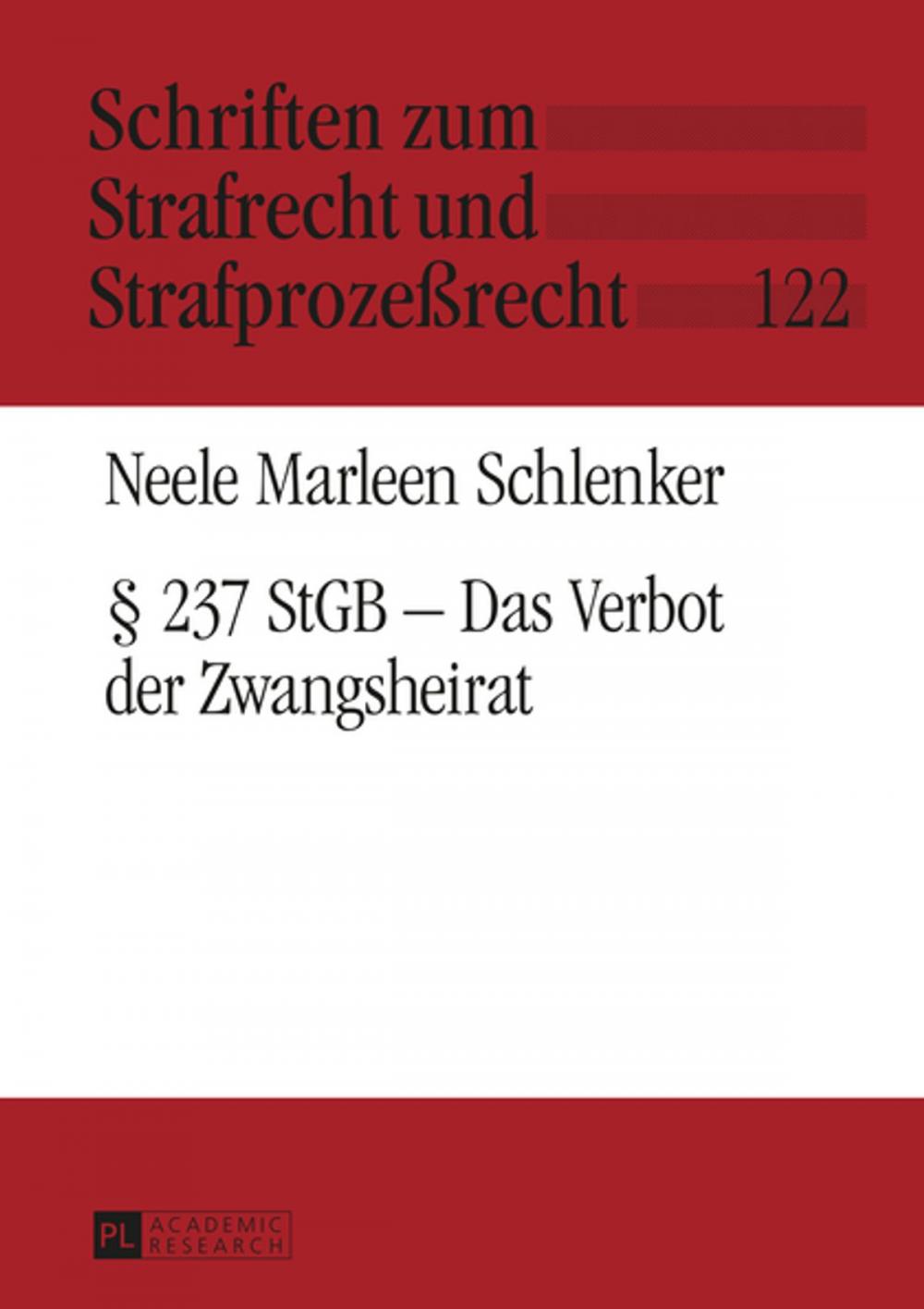 Big bigCover of § 237 StGB Das Verbot der Zwangsheirat