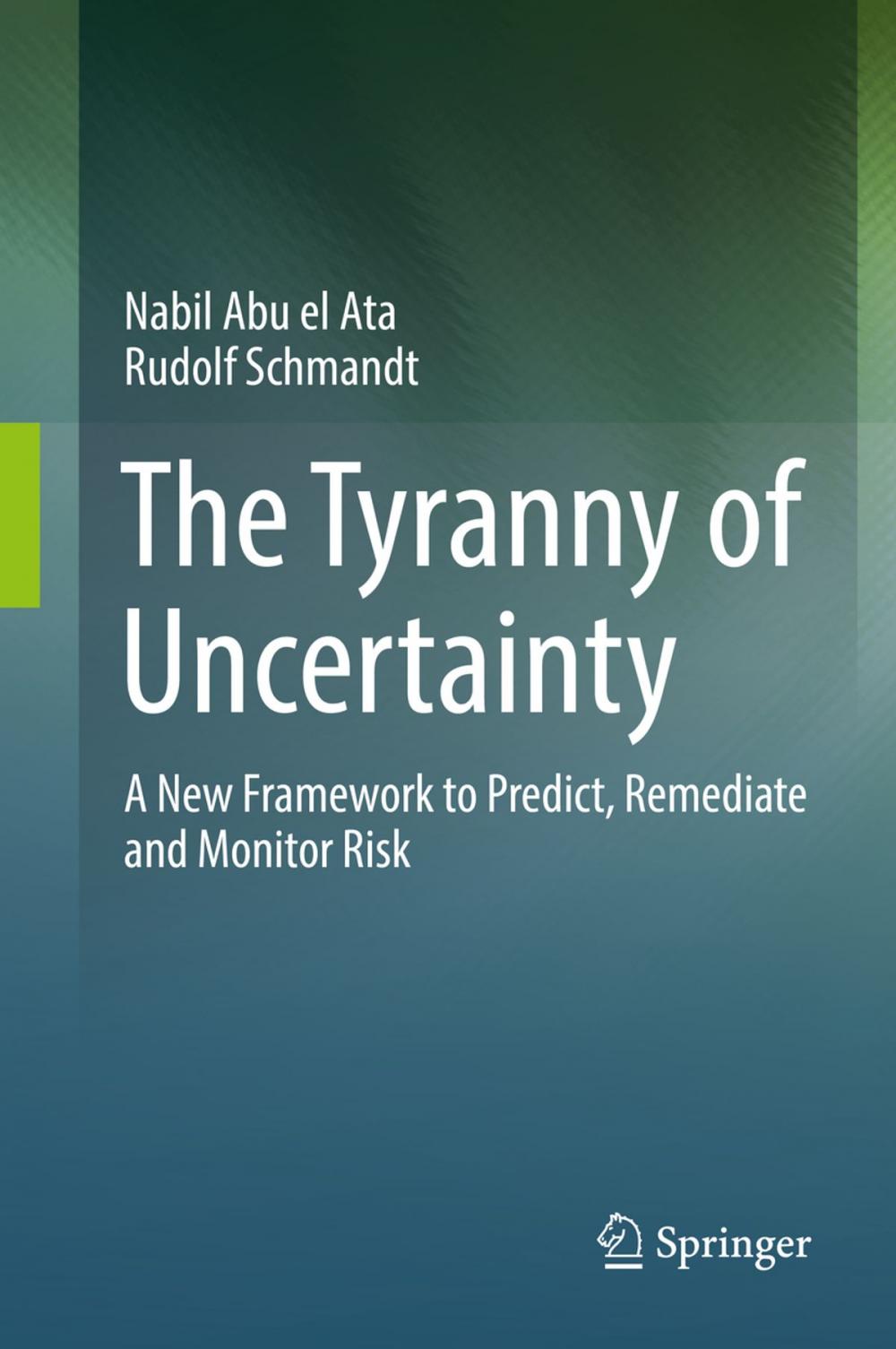 Big bigCover of The Tyranny of Uncertainty