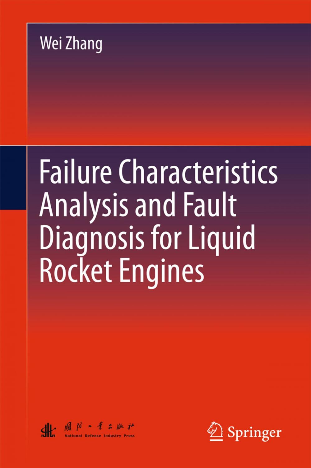 Big bigCover of Failure Characteristics Analysis and Fault Diagnosis for Liquid Rocket Engines