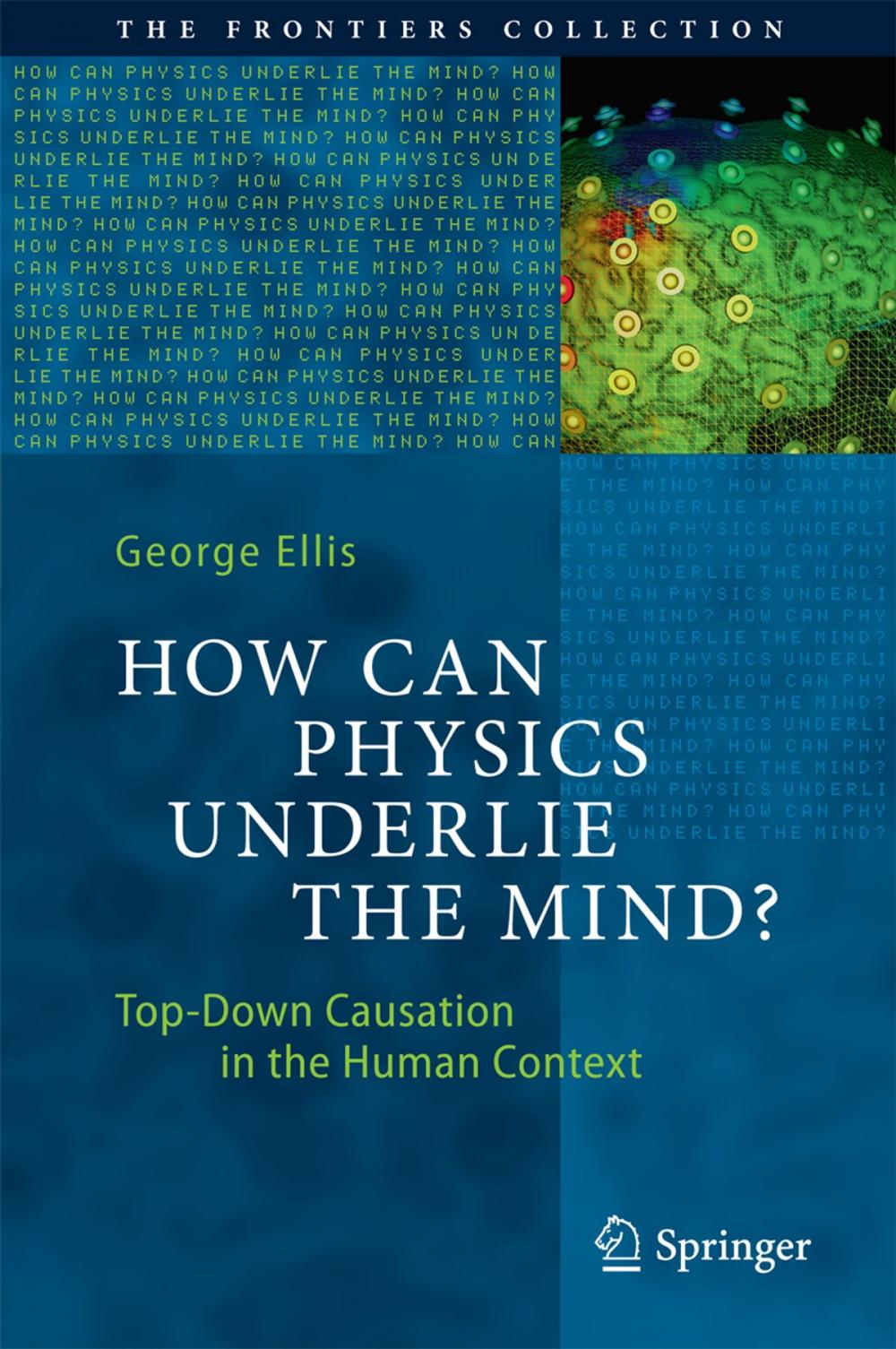 Big bigCover of How Can Physics Underlie the Mind?