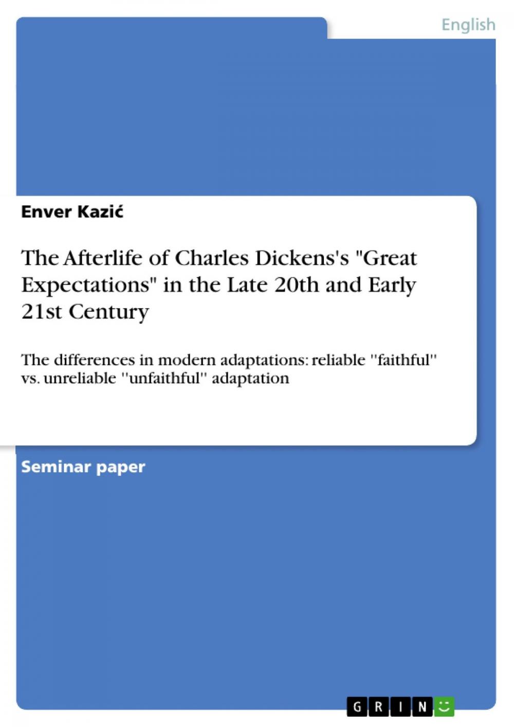 Big bigCover of The Afterlife of Charles Dickens's 'Great Expectations' in the Late 20th and Early 21st Century