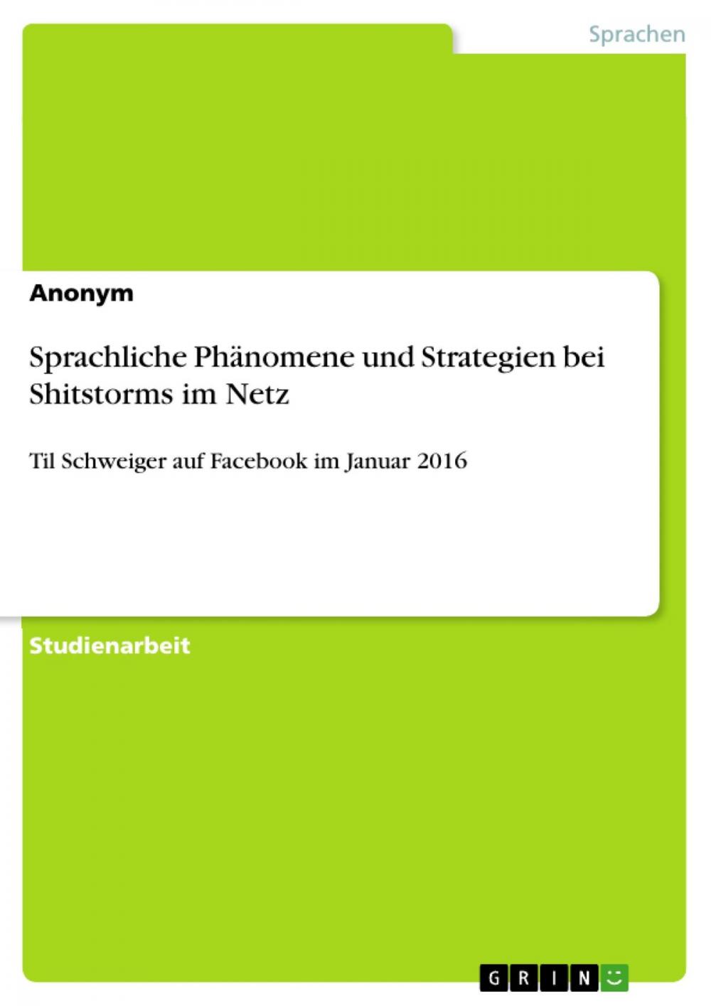 Big bigCover of Sprachliche Phänomene und Strategien bei Shitstorms im Netz