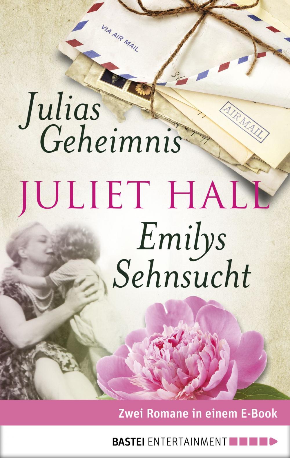 Big bigCover of Julias Geheimnis / Emilys Sehnsucht