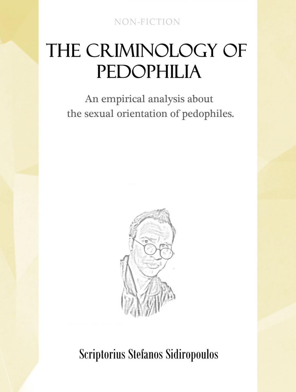 Big bigCover of The criminology of pedophilia