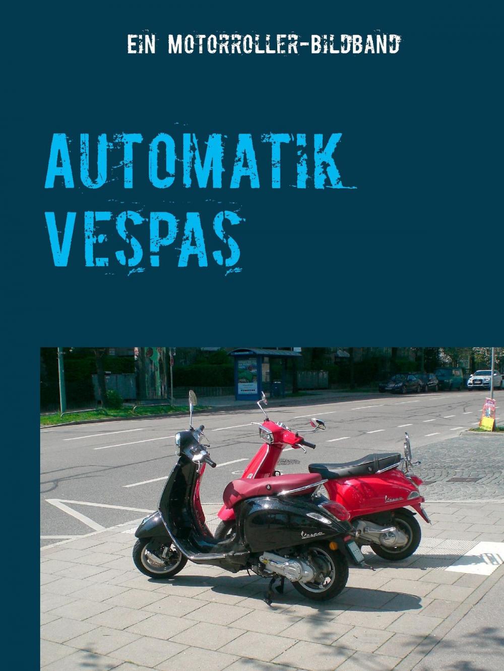 Big bigCover of Automatik Vespas