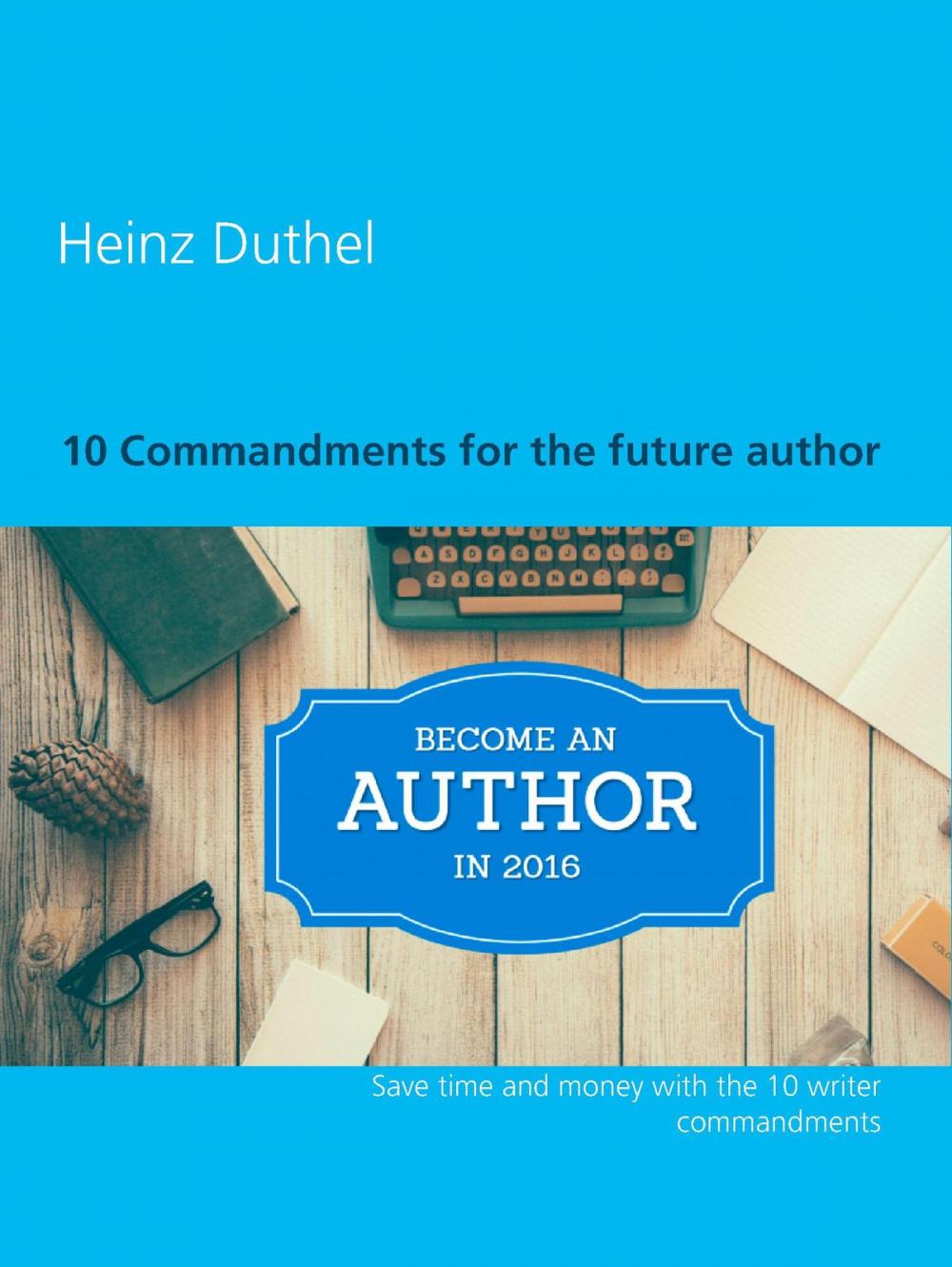 Big bigCover of 10 Commandments for the future author